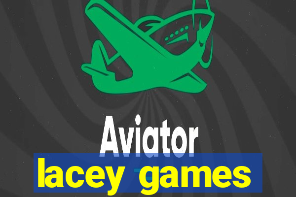 lacey games